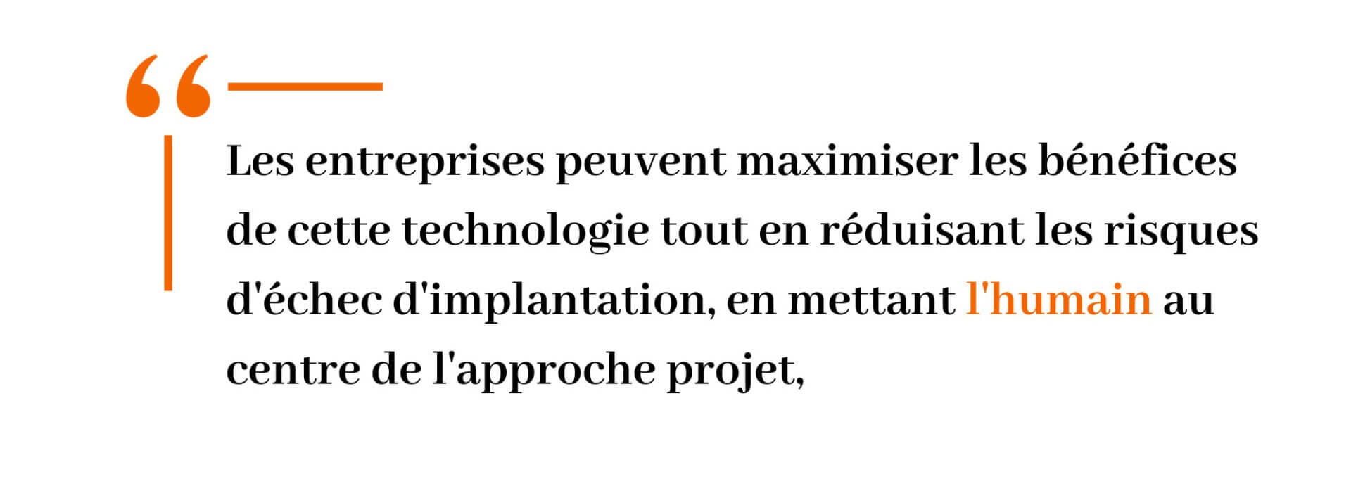 En mettant l'humain au centre de l'approche projet,